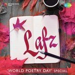 Lafz - World Poetry Day Special - Dr.Palash Sen Song Download