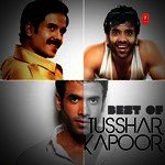 Best Of Tusshar Kapoor - Dr.Palash Sen Song Download